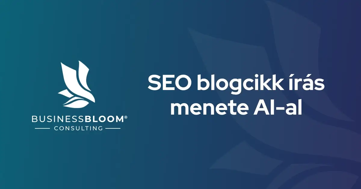 SEO blogcikk írás menete AI-al - útmutató